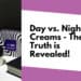 Day-vs-Night-Creams-SeeMe-Beauty